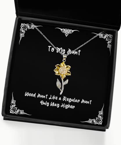 Funny Aunt Gifts, Weed Aunt Like a Regular Aunt Only Way Higher, Aunt Sunflower Pendant Necklace from