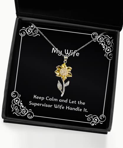 Epic Wife Gifts, Keep Calm and Let The Supervisor Wife Handle It, Holiday Sunflower Pendant Necklace for Wife, Unique Wife Gift, Ideas for Wifes Gift, Best Wife Gift, Great Wife Gift