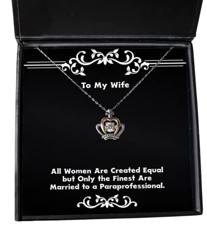 Special Wife, All Women are Created Equal but Only The Finest are Married to a, Perfect Crown Pendant Necklace for Wife from Husband