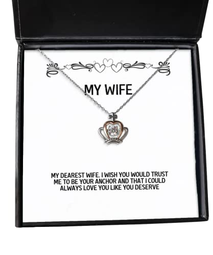 My Dearest Wife, I Wish You Would Trust me to be Your Anchor and That Crown Pendant Necklace, Wife Jewelry, Fancy Gifts for Wife, Wedding from Husband, Birthday Gifts from Husband,