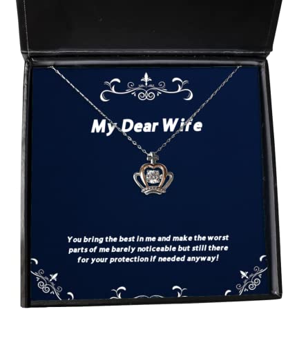 You Bring The Best in me and Make The Worst Parts of me Barely noticeable but! Crown Pendant Necklace, Wife Jewelry, Gag for Wife