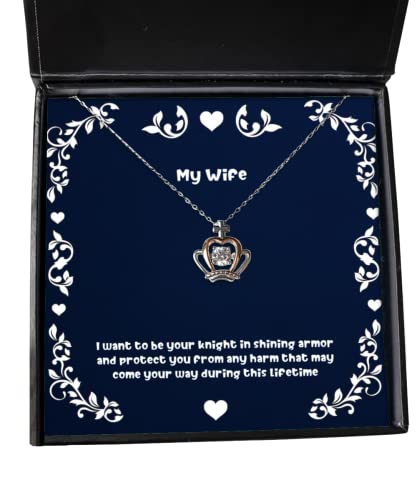 Gag Wife, I Want to be Your Knight in Shining Armor and Protect You from Any harm, Perfect Holiday Crown Pendant Necklace from Wife