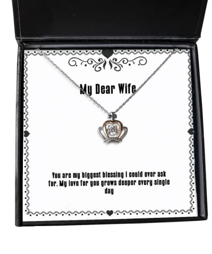 Unique Wife Gifts, You are My Biggest Blessing I Could Ever Ask for. My Love for You Grows, Gag Crown Pendant Necklace for Wife from Husband