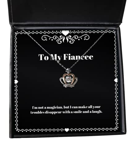 Best Fiancee Crown Pendant Necklace, I'm not a Magician, but I can Make All, Gifts for, Present from, Jewelry for Fiancee, Gifts for her, Gifts for him, Gifts for Kids, Gifts for Teens, Gifts for