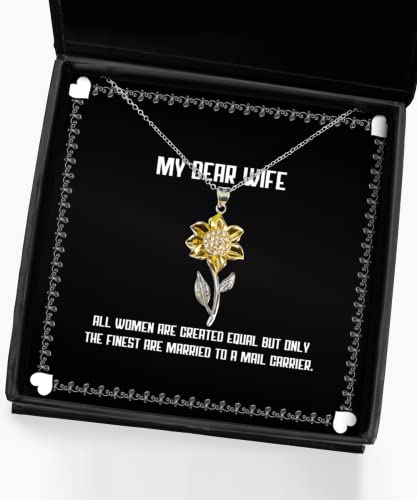 Funny Wife Gifts, All Women Are Created Equal but Only the Finest Are, Unique Idea Holiday Sunflower Pendant Necklace From Wife, , Gift ideas for wife, Unique gifts for wife, Personalized gifts for