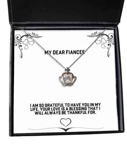 I am so Grateful to Have You in My Life. Your Love is a. Fiancee Crown Pendant Necklace, Fancy Fiancee Gifts, Jewelry for, Gifts for her, Gifts for him, Gifts for, Gifts for Teens, Gifts for