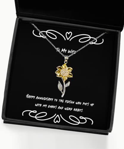 Brilliant Wife Gifts, Happy anniversary to the person who puts up with my quirks, Wife Sunflower Pendant Necklace From Husband, Unique gifts for wife, Gifts for wife, Unique gift ideas for wife, Best