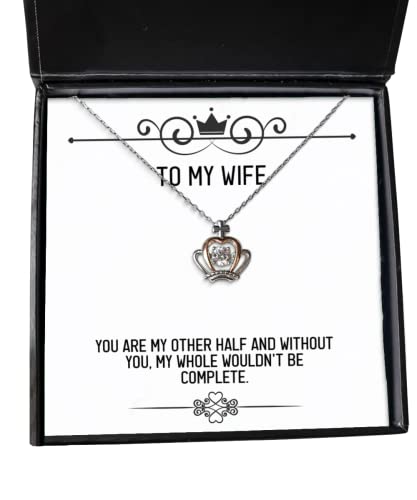 Epic Wife, You are My Other Half and Without You, My Whole Wouldn't be Complete, Holiday Crown Pendant Necklace for Wife