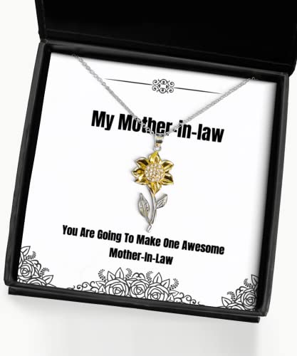 You are Going to Make One Awesome Mother-in-Law Sunflower Pendant Necklace, Mother-in-Law, Inspire Gifts for Mother-in-Law