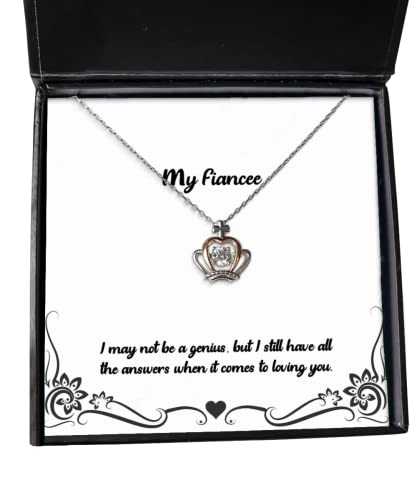 Epic Fiancee Gifts, I May not be a Genius, but I Still Have All The Answers When, Love Holiday Crown Pendant Necklace Gifts for, Funny Fiancee Gift Ideas, Unique Fiancee Gifts, Cool Fiancee Gifts,