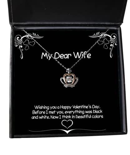 Love Wife, Wishing You a Happy Valentine's Day. Before I met You, Everything was, Fancy Crown Pendant Necklace for Wife from Husband