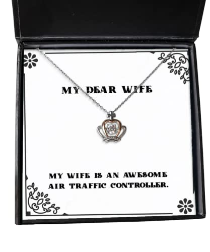 My Wife is an Awesome Air Traffic Controller. Crown Pendant Necklace, Wife Jewelry, Sarcastic for Wife