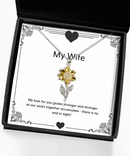 Motivational Wife Gifts, My Love for You Grows Stronger and Stronger as Our Years-!, Birthday Sunflower Pendant Necklace for Wife, Wedding Bands, Engagement Rings, Bridesmaids Jewelry, Mothers Day