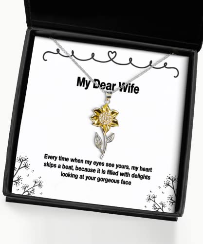 Nice Wife, Every time When My Eyes See Yours, My Heart Skips a Beat, Because it, Valentine's Day Sunflower Pendant Necklace for Wife