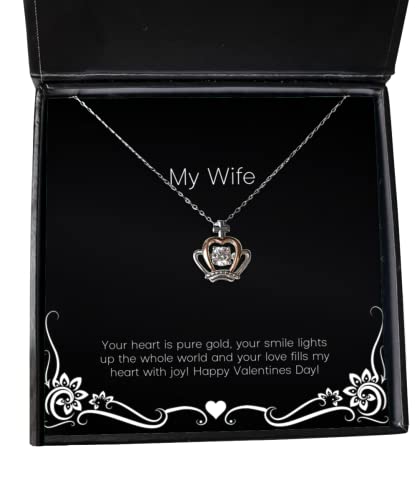 Unique Idea Wife, Your Heart is Pure Gold, Your Smile Lights up The Whole World and Your!!, Wife Crown Pendant Necklace from Husband