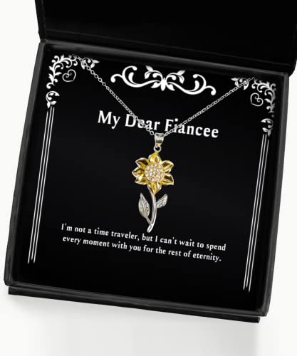 Epic Fiancee Gifts, I'm not a time Traveler, but I Can't Wait to Spend Every, Perfect Sunflower Pendant Necklace for from, Sarcastic Fiance Gift Ideas, Sarcastic Gifts for Fiance, Sarcastic