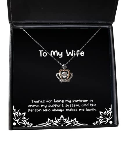 Love Wife Gifts, Thanks for Being My Partner in Crime, My Support, Sarcastic Crown Pendant Necklace for Wife from Husband, Funny Wife Gift, Gag Gift for Wife, Funny Birthday Gift for Wife, Funny