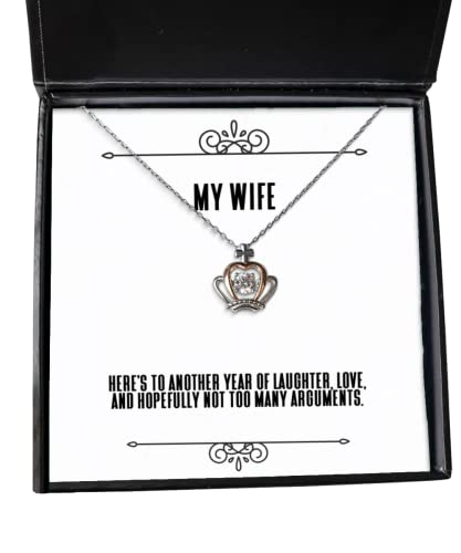 Gag Wife Crown Pendant Necklace, Here's to Another Year of Laughter, Love, and, Present for Wife, Sarcastic Gifts from Husband, Happy Birthday