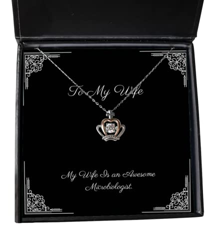 New Wife, My Wife is an Awesome Microbiologist, Wife Crown Pendant Necklace from Husband