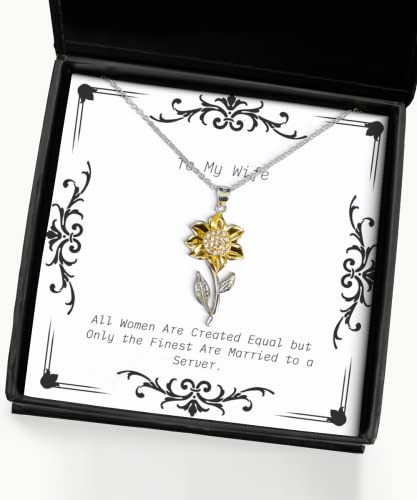 Fun Wife Gifts, All Women are Created Equal but Only The Finest are Married to a, Fancy Christmas Sunflower Pendant Necklace from Wife