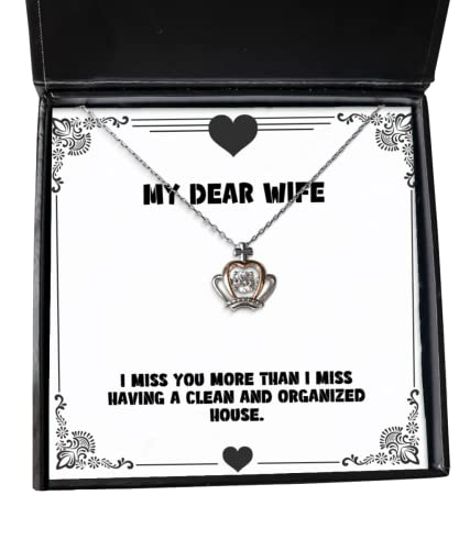 Love Wife Gifts, I Miss You More Than I Miss Having a Clean and, Sarcasm Birthday Crown Pendant Necklace Gifts for Wife, Funny Crown Pendant Necklace Gift Ideas, Funny Crown Pendant Necklaces for,