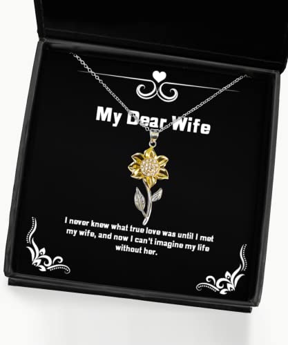 Nice Wife Gifts, I Never Knew What True Love was Until I met My Wife, and, Cute Sunflower Pendant Necklace for Wife from Husband, Wedding Gift, Wedding Present, St, Nd Anniversary