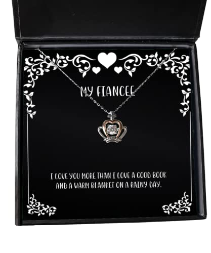 Fiancee Gifts for, I Love You More Than I Love a Good Book and a Warm, Beautiful Fiancee Crown Pendant Necklace, Jewelry from, Gift Ideas for him, Gift Ideas for her, Gift Ideas for Kids, Gift