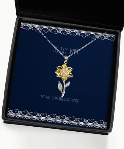 Epic Wife Sunflower Pendant Necklace, My Wife is an Awesome Porter, Present for, Nice from Husband