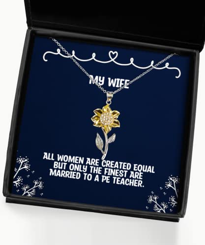 All Women are Created Equal but Only The Finest are Married to a. Sunflower Pendant Necklace, Wife Jewelry, for Wife, Birthday, Present, Idea