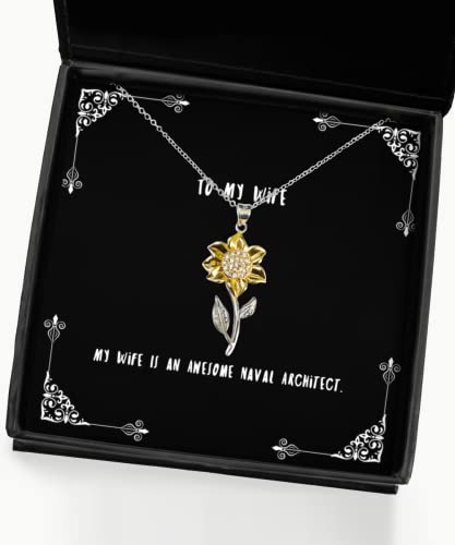 Sarcasm Wife, My Wife is an Awesome Naval Architect, Wife Sunflower Pendant Necklace from Husband