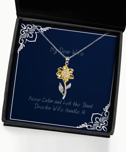 Funny Wife Gifts, Keep Calm and Let The Band Director Wife Handle It, Christmas Sunflower Pendant Necklace for Wife