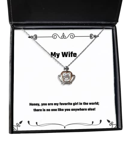 Inspirational Wife Crown Pendant Necklace, Honey, You are My Favorite Girl in The;!, for Wife, Present from Husband, Jewelry for Wife