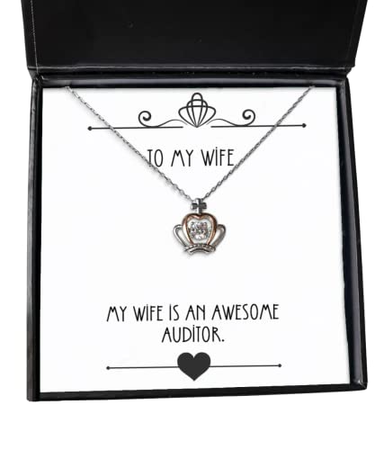 Funny Wife Crown Pendant Necklace, My Wife is an Awesome Auditor, Present for, Beautiful Gifts from Husband, Wifes Present, Wifes Gift