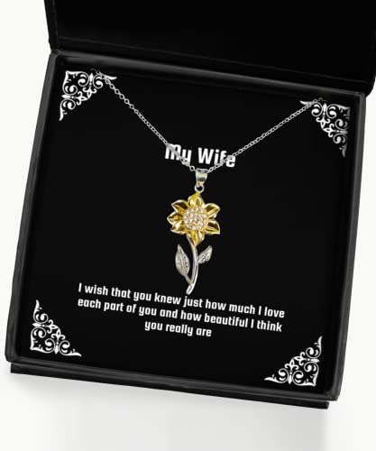 I Wish That You Knew just How Much I Love Each Part of You and How Sunflower Pendant Necklace, Wife Jewelry, Sarcasm for Wife