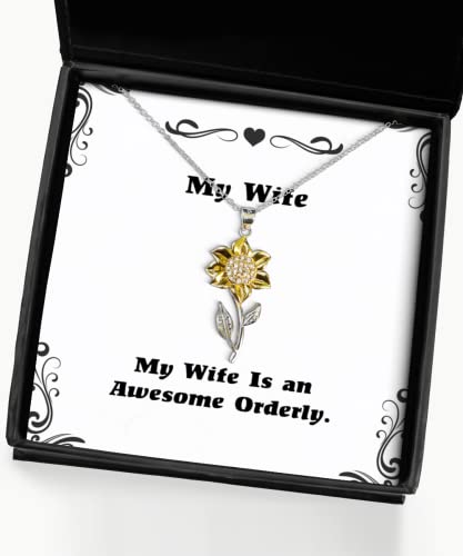 My Wife Is an Awesome Orderly. Sunflower Pendant Necklace, Wife Present From Husband, Unique Jewelry For , , Gift ideas for him, Gift ideas for her, Gift ideas for kids, Gift ideas for teens, Gift