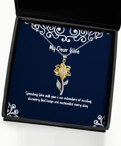 Best Wife, Spending time with You is an Adventure of exciting, Motivational Holiday Sunflower Pendant Necklace for Wife