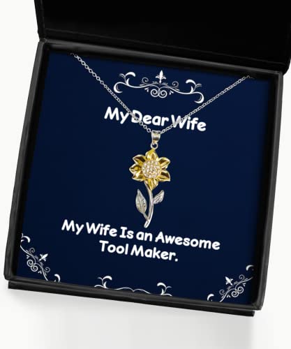 Motivational Wife Sunflower Pendant Necklace, My Wife is an Awesome Tool Maker, Unique Gifts, Gifts for her, Gifts for him, Gifts for Kids, Gifts for Teens, Gifts for Men, Gifts