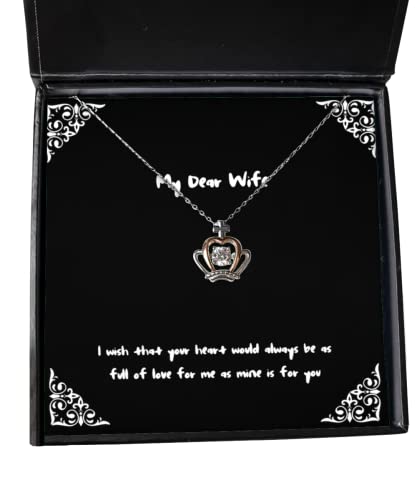 Unique Wife Crown Pendant Necklace, I Wish That Your Heart Would Always be as Full of Love for me as, Cute for Wife, Christmas