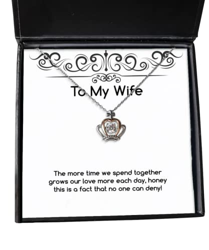 Epic Wife Gifts, The more time we spend together grows our love more each day, honey!, Wife Crown Pendant Necklace From Husband, Birthday crown pendant necklace gift, Birthday crown pendant necklace,