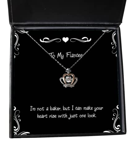 Cute Fiancee Gifts, I'm not a Baker, but I can Make Your Heart Rise with, Brilliant Birthday Crown Pendant Necklace Gifts for, Fiancee Birthday Present, Fiancee Birthday Gift Ideas, What to get