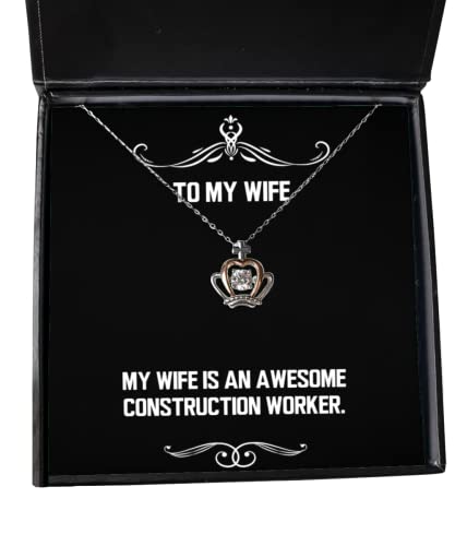 Sarcasm Wife, My Wife is an Awesome Construction Worker, Inspire Holiday Crown Pendant Necklace from