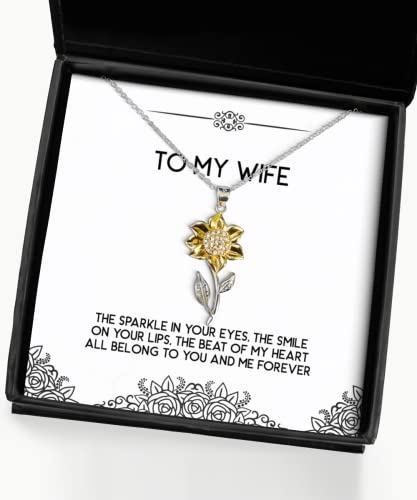 Reusable Wife Sunflower Pendant Necklace, The Sparkle in Your Eyes, The Smile on Your Lips, The Beat of, Epic for Wife, Holiday