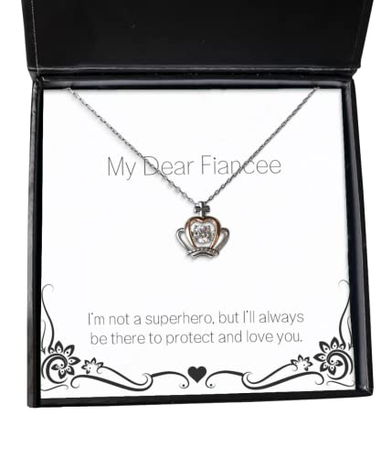 Cool Fiancee Gifts, I'm not a Superhero, but I'll Always be There to Protect and Love, Sarcasm Crown Pendant Necklace for from, Inspire Fiancee Gift Ideas, Unique Inspire Fiancee Gifts, Best Inspire