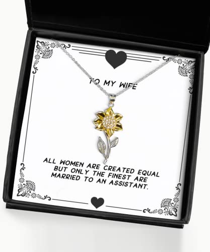 Sarcastic Wife Sunflower Pendant Necklace, All Women are Created Equal but Only The Finest are, Present for Wife, Cheap Gifts from Husband