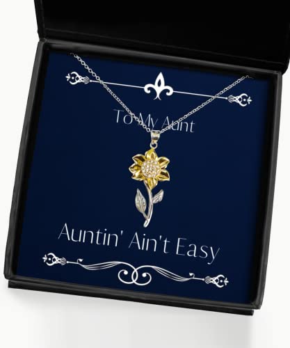 Epic Aunt Gifts, Auntin' Ain't Easy, Inspirational Sunflower Pendant Necklace for from Niece