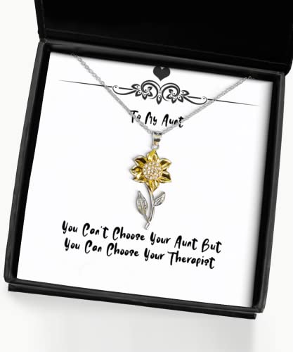 Inspirational Aunt Gifts, You Can't Choose Your Aunt But You Can Choose Your Therapist, Joke Christmas Sunflower Pendant Necklace Gifts for