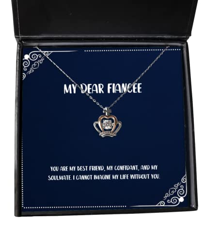 Unique Idea Fiancee Gifts, You are My Best Friend, My Confidant, and My, Fun Birthday Crown Pendant Necklace Gifts for, Gift Ideas for Your Fiancee, Fiancee Gift Ideas for her Birthday, Christmas