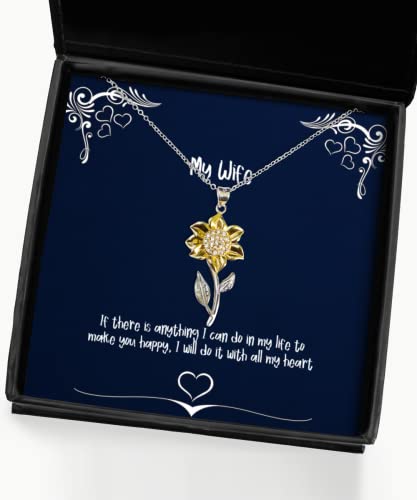 Perfect Wife, If There is Anything I can do in My Life to Make You Happy, I, Brilliant Holiday Sunflower Pendant Necklace from Wife