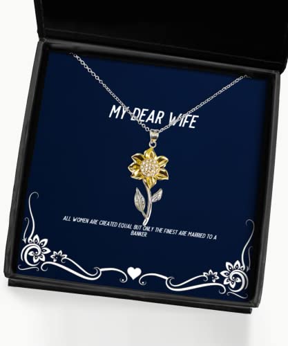 Inspire Wife Sunflower Pendant Necklace, All Women are Created Equal but Only The Finest are, Unique Idea for Wife, Holiday