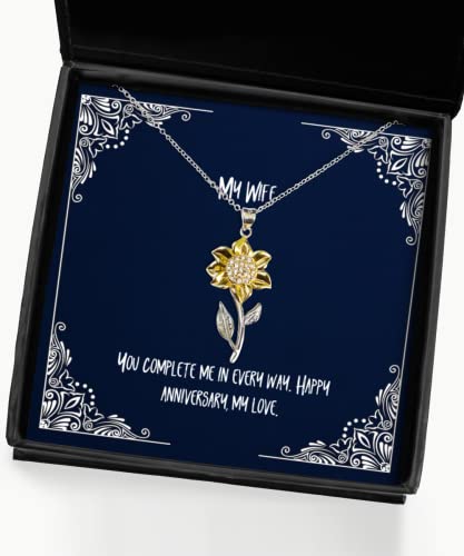 Inspire Wife Gifts, You Complete me in Every Way. Happy Anniversary, My Love, Holiday Sunflower Pendant Necklace for Wife, Fun Wife Gift Ideas, Fun Wife Gifts, Fun Gifts for Wife